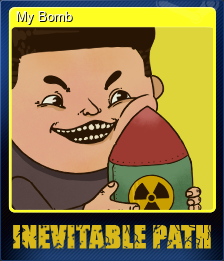 Series 1 - Card 8 of 15 - My Bomb
