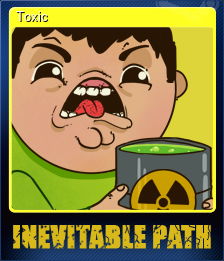 Series 1 - Card 5 of 15 - Toxic