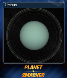 Series 1 - Card 4 of 10 - Uranus