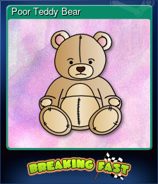 Series 1 - Card 4 of 6 - Poor Teddy Bear