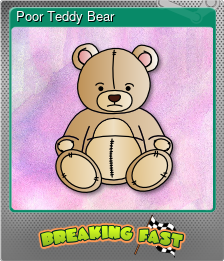 Series 1 - Card 4 of 6 - Poor Teddy Bear