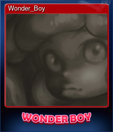 Series 1 - Card 6 of 6 - Wonder_Boy