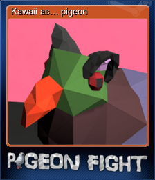 Series 1 - Card 5 of 9 - Kawaii as... pigeon