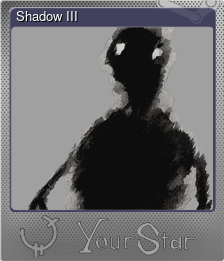 Series 1 - Card 3 of 6 - Shadow III