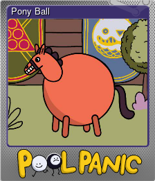 Series 1 - Card 4 of 8 - Pony Ball