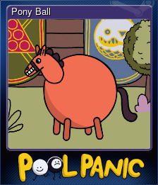 Series 1 - Card 4 of 8 - Pony Ball