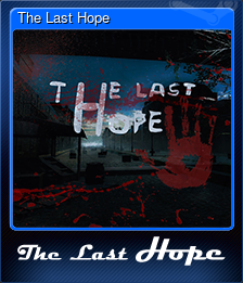 Series 1 - Card 3 of 5 - The Last Hope