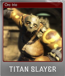 Series 1 - Card 5 of 7 - Orc trio