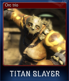 Series 1 - Card 5 of 7 - Orc trio