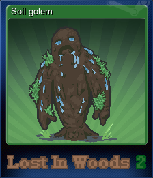 Series 1 - Card 7 of 8 - Soil golem
