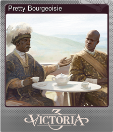 Series 1 - Card 6 of 8 - Pretty Bourgeoisie