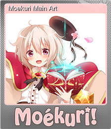 Series 1 - Card 1 of 8 - Moekuri Main Art