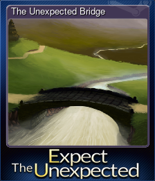 Series 1 - Card 5 of 5 - The Unexpected Bridge