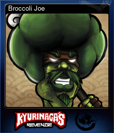 Series 1 - Card 4 of 8 - Broccoli Joe