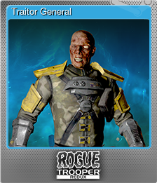 Series 1 - Card 6 of 6 - Traitor General