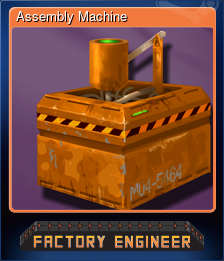 Series 1 - Card 6 of 6 - Assembly Machine