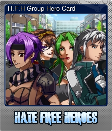 Series 1 - Card 5 of 5 - H.F.H Group Hero Card