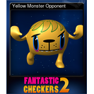 Yellow Monster Opponent