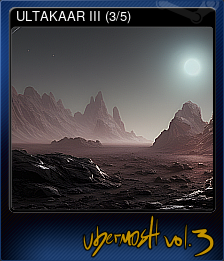 Series 1 - Card 3 of 5 - ULTAKAAR III (3/5)