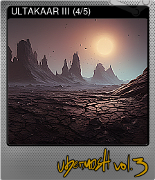 Series 1 - Card 4 of 5 - ULTAKAAR III (4/5)