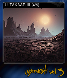 Series 1 - Card 4 of 5 - ULTAKAAR III (4/5)