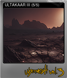 Series 1 - Card 5 of 5 - ULTAKAAR III (5/5)