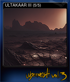 Series 1 - Card 5 of 5 - ULTAKAAR III (5/5)