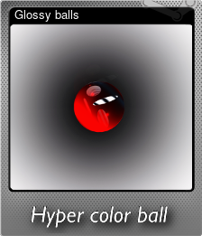 Series 1 - Card 2 of 5 - Glossy balls