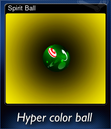 Series 1 - Card 5 of 5 - Spirit Ball