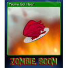 You've Got Heart