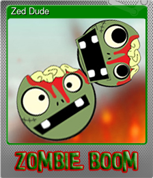 Series 1 - Card 2 of 9 - Zed Dude