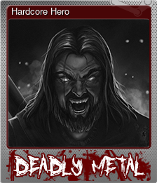 Series 1 - Card 1 of 5 - Hardcore Hero