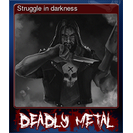 Struggle in darkness