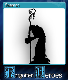 Series 1 - Card 3 of 6 - Shaman