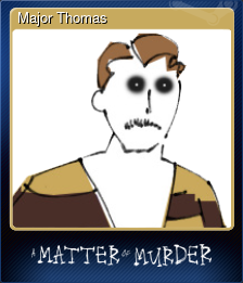 Series 1 - Card 6 of 8 - Major Thomas