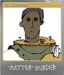 Series 1 - Card 2 of 8 - Lt. Stoutheart