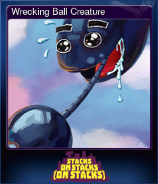 Series 1 - Card 2 of 5 - Wrecking Ball Creature