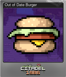 Series 1 - Card 6 of 10 - Out of Date Burger