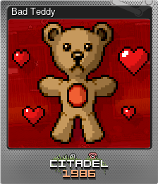 Series 1 - Card 5 of 10 - Bad Teddy