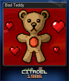 Series 1 - Card 5 of 10 - Bad Teddy