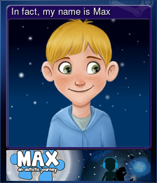 In fact, my name is Max