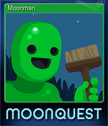 Series 1 - Card 1 of 5 - Moonman