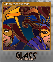 Series 1 - Card 2 of 5 - Glass Masquerade
