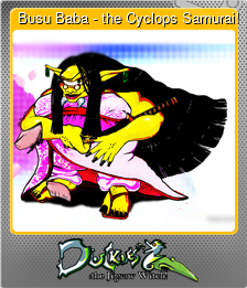 Series 1 - Card 5 of 5 - Busu Baba - the Cyclops Samurai!