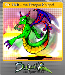 Series 1 - Card 3 of 5 - Sir. Molt - the Dragon Knight!