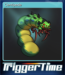 Series 1 - Card 1 of 6 - Centipede