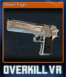 Series 1 - Card 8 of 9 - Desert Eagle