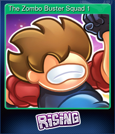 Series 1 - Card 5 of 6 - The Zombo Buster Squad 1