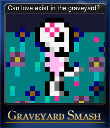 Series 1 - Card 2 of 6 - Can love exist in the graveyard?