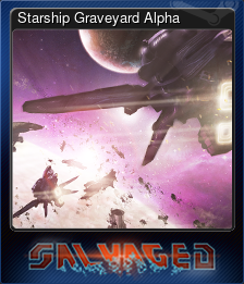 Series 1 - Card 8 of 9 - Starship Graveyard Alpha